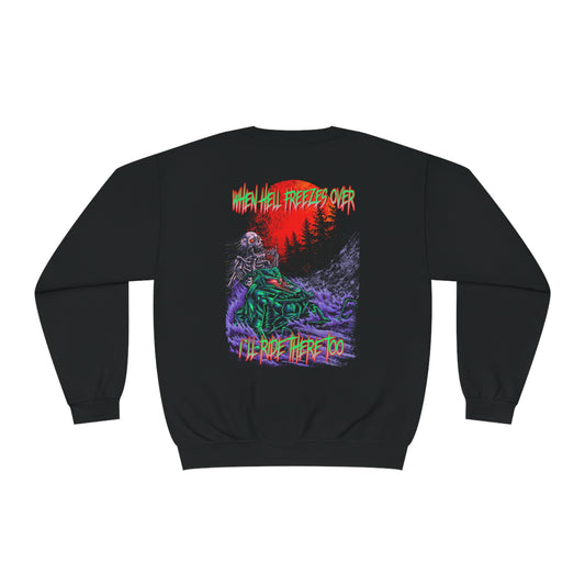 Hell Freezes Crewneck