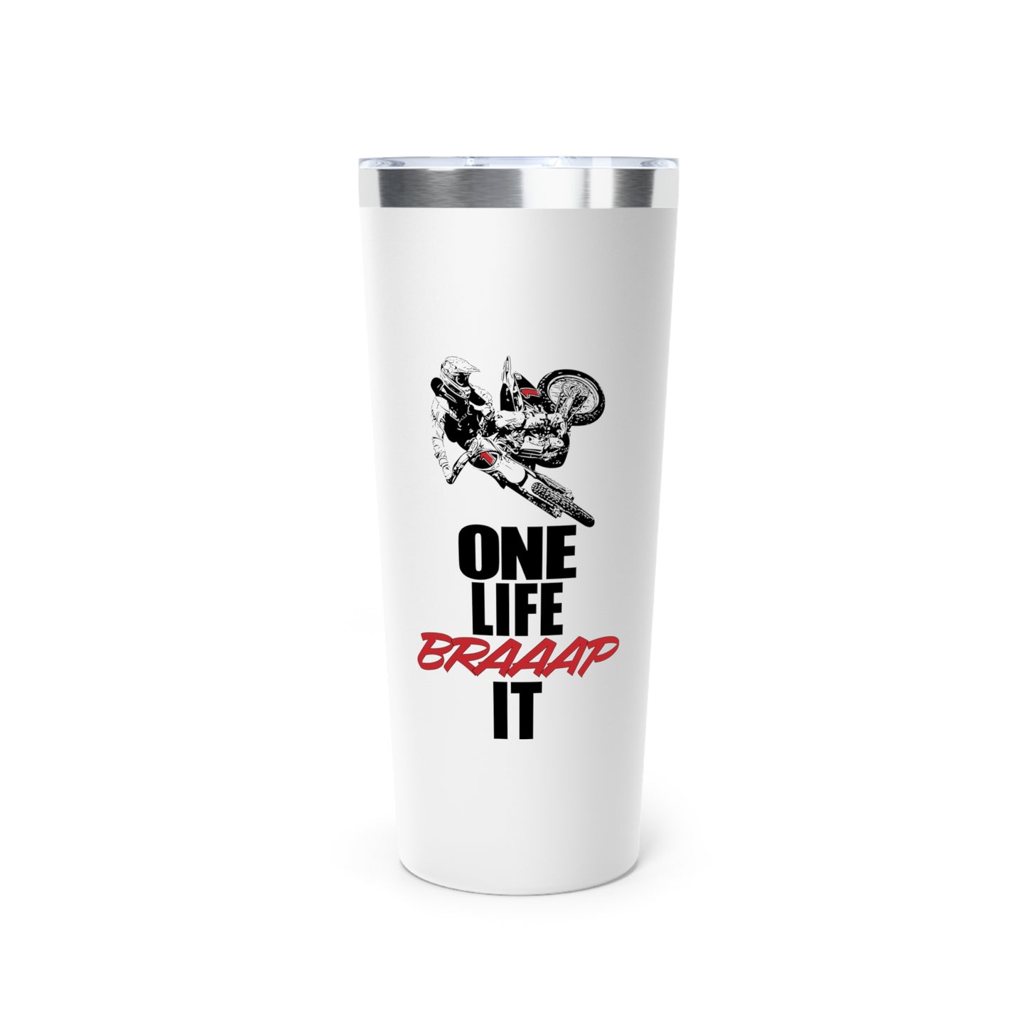 One Life Tumbler