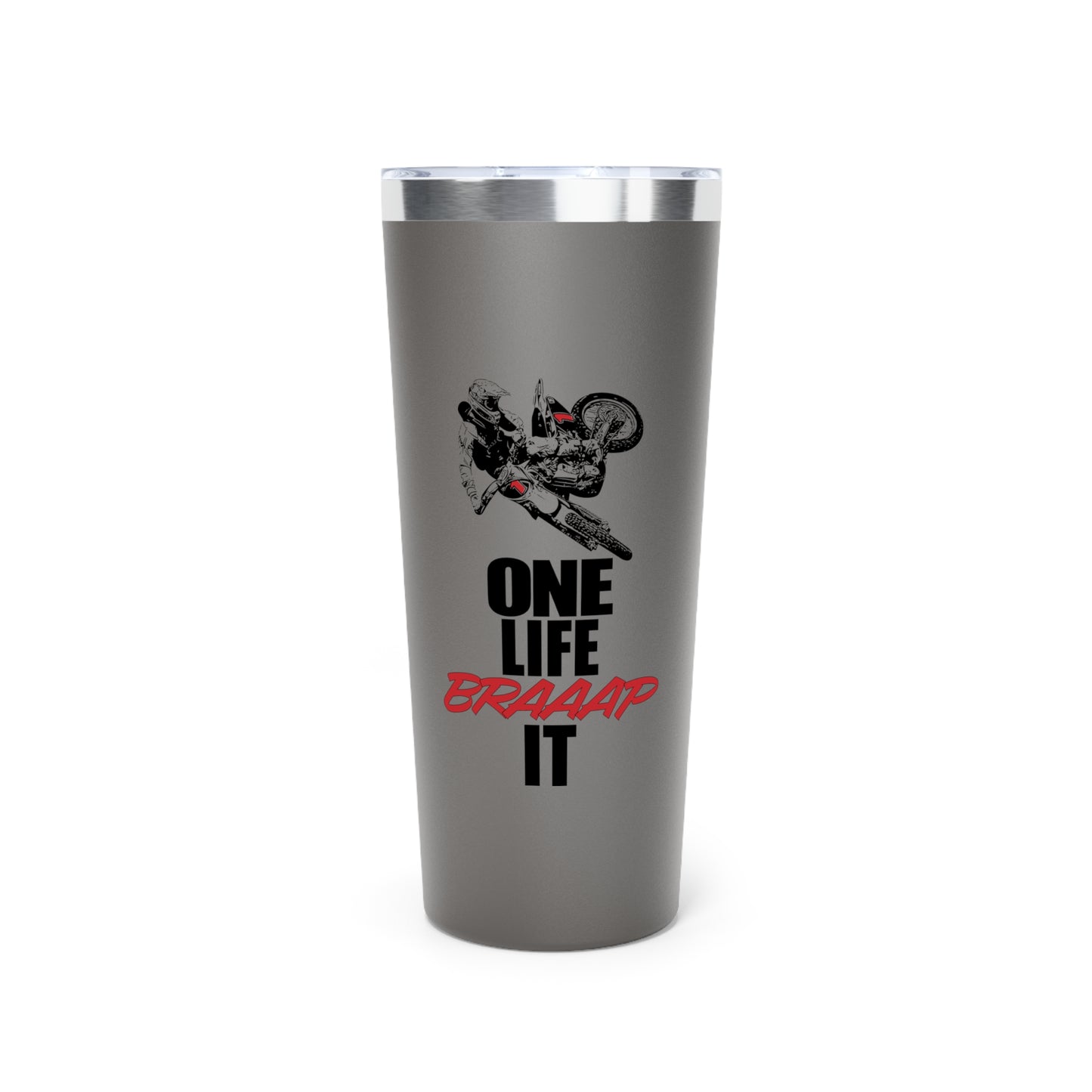 One Life Tumbler